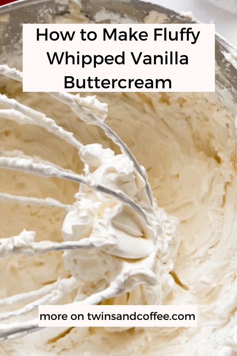 Buttercream Cake Frosting, Whipped Icing Recipes, Vanilla Icing Recipe, Icing Recipe For Cake, Vanilla Buttercream Recipe, Vanilla Buttercream Cake, Whipped Cream Buttercream, Whipped Buttercream Frosting, Fluffy Buttercream Frosting