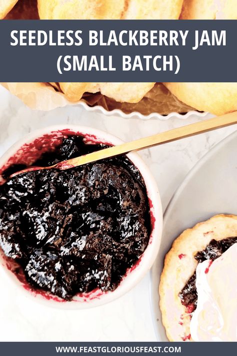 Seedless Blackberry Jam Recipe With Pectin, Blackberry Jam Seedless, Seedless Blackberry Jam With Pectin, Small Batch Blackberry Jelly, How To Make Blackberry Jam, Seedless Blackberry Jam Recipe, Blackberry Jelly Recipe Seedless, Blackberry Jam Recipe With Pectin, Blackberry Preserves Recipe