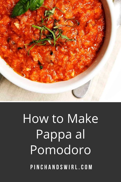 Papa Al Pomodoro Recipe, Pappa Al Pomodoro Toscana, Food Dressing, Tuscan Bread, Italian Soup Recipes, Gourmet Soup, Bread Soup, Comfort Soup Recipes, Canned Tomatoes