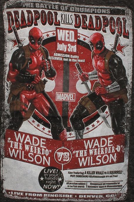 It's the ultimate battle of the Merc with the Mouth against himself with the Deadpool Kills Deadpool Battle Flyer T-Shirt. We've seen Wade Wilson try to blow himself up on the Deadpool Chimichangerous Tie-Dye T-Shirt but that apparently didn't work so now he's taking the battle into the ring. Deadpool Design, Deadpool Poster, Deadpool Character, Poster Marvel, Marvel Comics Deadpool, Make Up Halloween, Univers Marvel, Wade Wilson, Dead Pool