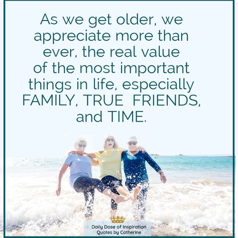 As we get older, family, friends, and time become more valuable. Cherish every moment spent with your loved ones. 💖    . #priorities #family #cherish #friend #friendship #sharing #understanding #support #love #life #dailydoseofinspiration #quotesbycatherine #BOOMchallenge Time Spent With Friends Quotes, Old Friends Quotes People Change, Quality Time Quotes Friendship, Enjoy Life Quotes Happiness Fun Friends, Friendship Age Difference Quotes, Choosing Friends Wisely, Cultivate Friendship Quotes, Supportive Friends Quotes, Cherish Every Moment