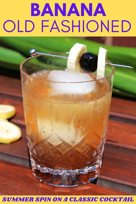 Banana Old Fashioned Banana Bourbon Cocktail, Banana Whiskey Recipes, Banana Old Fashioned Cocktail, Banana Bread Old Fashioned Cocktail, Banana Whiskey Cocktail, Burbon Drinks, Spiced Rum Drinks, Whiskey Drinks Recipes, Banana Syrup