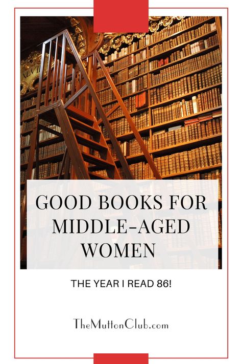 Books Worth Reading For Women, Books For Middle Aged Women, 47 Year Old Women, 60 Year Old Woman, Middle Aged Woman, Midlife Women, Middle Aged Women, Best Novels, Book Suggestions