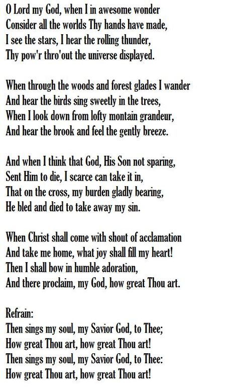 How Great Thou Art Words: Stuart K. Hine.  1885, Thee Thy Thou, Art Lyrics, Gospel Song Lyrics, Hymns Of Praise, Hymn Sheet Music, Hymn Music, Art Words, Hymns Lyrics, Bible Songs