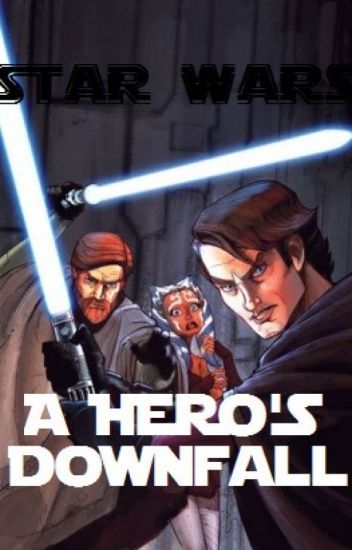 Star Wars: A Hero's Downfall Ahsoka Fanart, Anakin And Ahsoka, Anakin Obi Wan, Force Unleashed, Anakin Vader, Star Wars The Clone Wars, Star Wars Ahsoka, Comic Cover, The Clone Wars