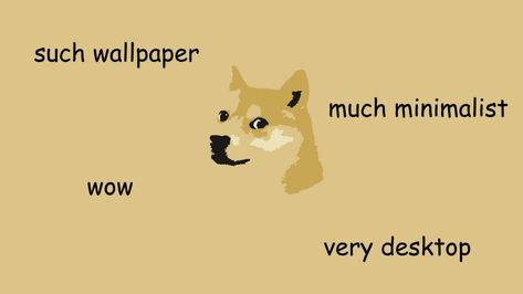 Very wallpapers. Wow. #doge #dogart #dogs #wallpaper #dekstopwallpaper #minimal #funny #wholesome #artistic #wallpapers #wallpaperdesign #minimalism #minimalist #minimalistic Funny Computer Wallpaper, Desktop Wallpaper Simple, Vintage Desktop Wallpapers, Desktop Wallpaper Quotes, Minimalist Desktop Wallpaper, Laptop Wallpaper Desktop Wallpapers, Backgrounds Hd, Computer Wallpaper Desktop Wallpapers, Cute Laptop Wallpaper