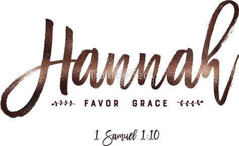 Christian Name Collection | Hannah Hannah Name Meaning, Hannah Meaning, Hannah Name, Hannah Bible, Hannah Tattoo, Biblical Girl Names, History Meaning, Christian Names, Grace Christian