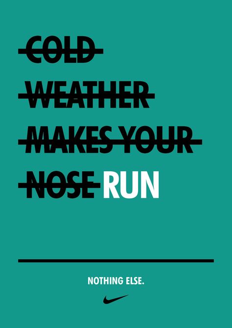 nike running posters - Google Search Runner Humor, Running Posters, Nike Free Runners, Winter Running, Running Quotes, Running Inspiration, Nike Roshe Run, Nike Basketball Shoes, Nike Free Runs