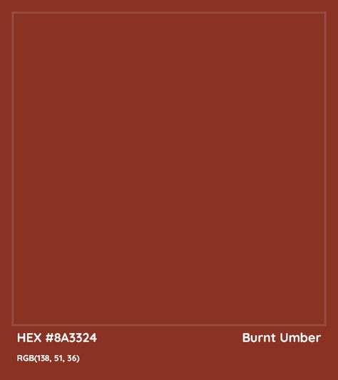 HEX #805533 Burnt Umber Color Crayola Crayons - Color Code Auburn Colour Palette, Burnt Umber Color Palette, Japandi Appartement, Auburn Color Palette, Burnt Sienna Color Palette, Burnt Orange Color Palette, Burnt Umber Color, Fall Orange Color, Orange Color Code