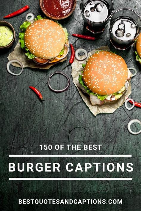 We followed our hearts and it led us to burgers. Burger Instagram Caption, Burger Instagram Post Ideas, Burger Puns Funny, Funny Burger Quotes, Burger Quotes Instagram, Burger Captions Instagram, Burger Photography Ideas, Burger Advertising, Burger Quotes