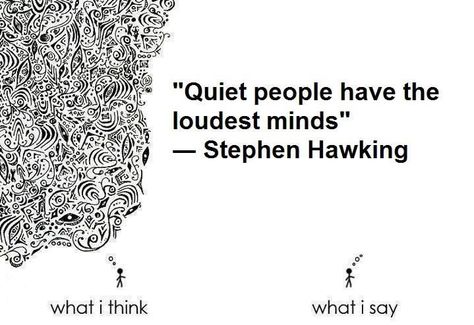 6 Ways to Communicate More Easily as an Introvert Quiet People, Shy People, Life Learning, Good Things Take Time, Good Listener, How To Start Conversations, Stephen Hawking, Ways To Communicate, Svg Quotes