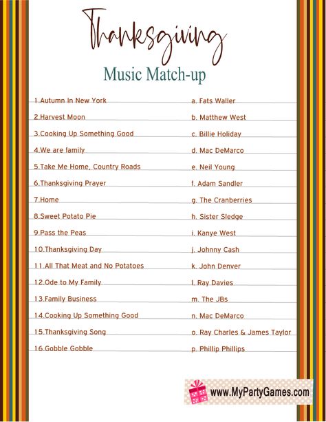 Free Printable Thanksgiving Music Match-up Game with Answer Key Ode To My Family, Thanksgiving Music, Thanksgiving Songs, Free Printable Thanksgiving, Sister Sledge, Matthew West, Printable Games For Kids, Thanksgiving Prayer, Free Printable Games