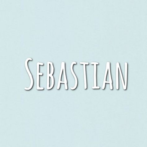 Sebastian Name, Nama Rp, Rp Boy, Southern Mama, Boy Names, Pet Names, Baby Names, Dream House, Collage