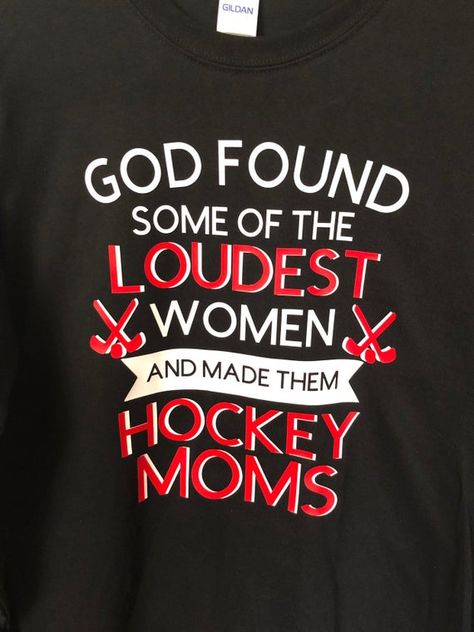 Hockey Mom Quotes, Hockey Mom Svg Free, Hockey Mom Cricut Ideas, Hockey Mom Shirts, Hockey Mom Quote, Hockey Tshirt Ideas, Hockey Shirts Funny, Hockey Mom Hoodie, Funny Hockey Mom Shirts