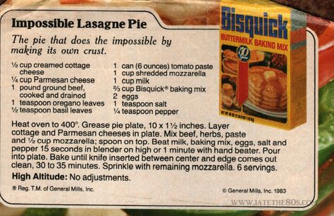 Impossible Lasagna Pie - I Ate The 80's Impossible Lasagna, Bisquick Inspired Recipes, Lasagna Pie, Im Possible, Cheap Meal Ideas, 80s Food, Impossible Pie, Cheap Meal, Bisquick Recipes