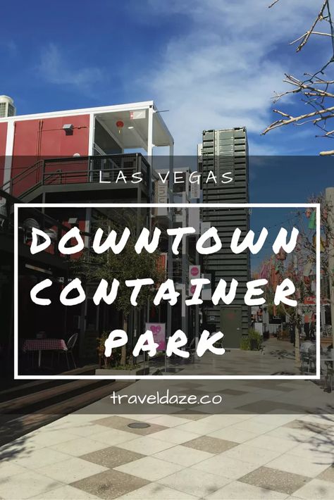 Las Vegas Container Park, 3 Days In Vegas, Container Park Las Vegas, Las Vegas On A Budget, Vegas On A Budget, Container Park, Las Vegas Trip Planning, Vegas Trip Planning, Las Vegas Travel