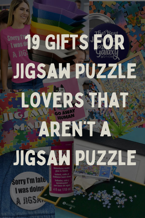 A blog that shows 19 different gifts for a jigsaw puzzle lover, that aren't all jigsaw puzzles. Jigsaw Puzzle Accessories, Best Jigsaw, Fun Signs, Jigsaws, Jigsaw Puzzle, Jigsaw Puzzles, Gift For Lover, My Blog, Cross Stitch Patterns