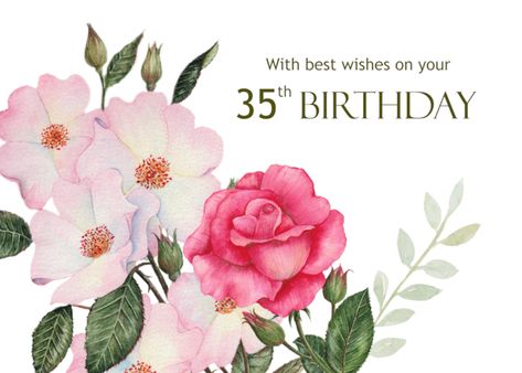 35th Birthday Wishes Watercolor Pink Roses Illustration card 17th Birthday Wishes, 13th Birthday Wishes, 20th Birthday Wishes, 25th Birthday Wishes, 16th Birthday Wishes, 40th Birthday Wishes, 30th Birthday Wishes, 21st Birthday Wishes, Roses Illustration