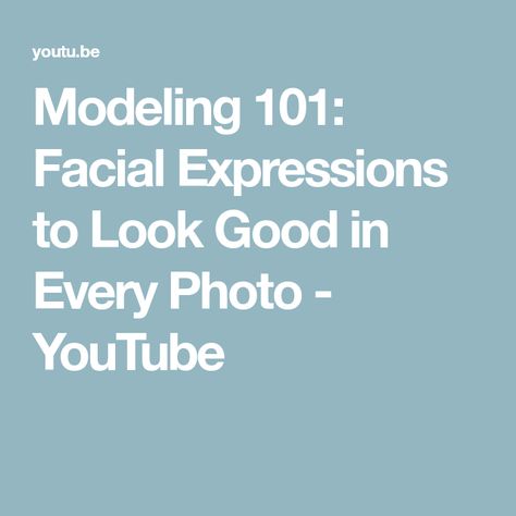 Modeling 101: Facial Expressions to Look Good in Every Photo - YouTube Eye Expressions, Expressions Photography, Model Face, Face Expressions, Facial Expressions, Photography Poses For Men, Poses For Men, Photo Tutorial, Male Face