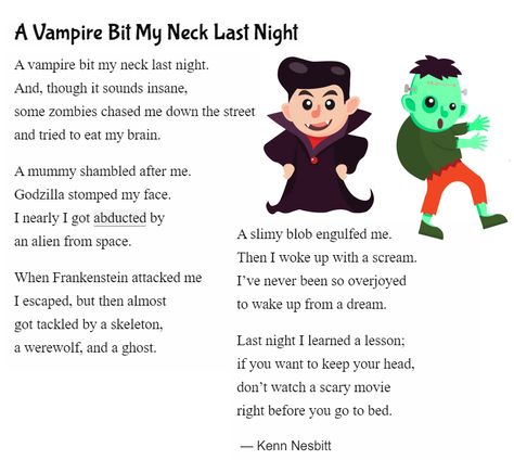 New funny Halloween poem for kids: "A Vampire Bit My Neck Last Night" https://www.poetry4kids.com/poems/a-vampire-bit-my-neck-last-night/ #monster #movie #halloween #poetry #children #kidlit Monster Poem, Spider Poems For Kids, Short Halloween Poems, Scary Poems, Bat Poems, Halloween Poems For Kids, Vampire Song, Holiday Poems, Halloween Poems