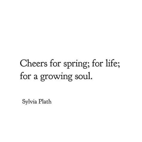 Sylvia Plath Quotes, Miss Americana, Rainer Maria Rilke, Writers And Poets, Emily Dickinson, Sylvia Plath, Charles Bukowski, Ernest Hemingway, Edgar Allan