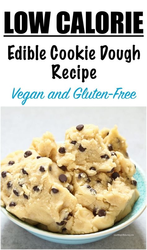 Eggless Cookie Dough Recipe, Simple Cookie Dough Recipe, Make Cookie Dough, Low Calorie Sweets, Low Calorie Cookies, Eggless Cookie, Low Cal Snacks, Eggless Cookie Dough, Low Cal Dessert