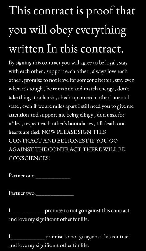 A contract No Breaking Up Contract, Couples Contract, Relationship Contract Dating, Relationship Contract, Give Me Attention, Contract Agreement, Breaking Up, If I Stay, Significant Other