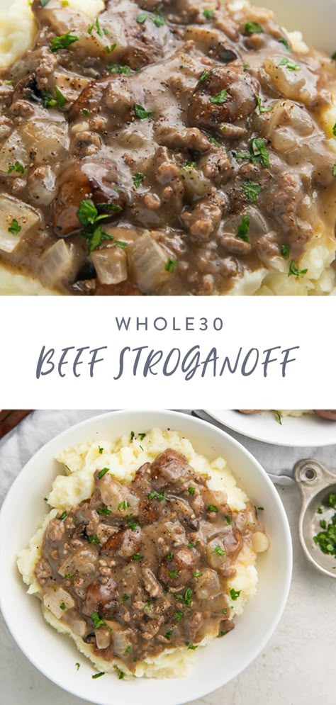 This Whole30 ground beef stroganoff is a paleo take on the comforting classic! Ground beef and mushrooms in a creamy gravy are spooned over mashed potatoes for a homey meal the whole family will love. #whole30 #beef Beef Stroganoff Potatoes, Grain Free Ground Beef Recipes, Ground Beef And Potato Recipes Dairy Free, Aip Ground Beef Recipes Autoimmune Paleo, Paleo Recipes Ground Beef, Ground Beef Clean Eating, Dairy Free Ground Beef Recipes, Whole 30 Ground Beef Recipes, Whole 30 Hamburger