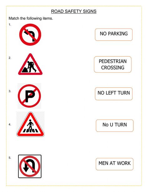 Safety signs online worksheet for k-grade3. You can do the exercises online or download the worksheet as pdf. Safety Signs And Symbols Worksheet, Drivers Education Worksheets, Traffic Signs Worksheet, Road Safety Worksheet, Traffic Signs For Kids Activities, Traffic Signs Printables, Traffic Signs And Symbols, Special Education Teacher Quotes, Road Safety Signs