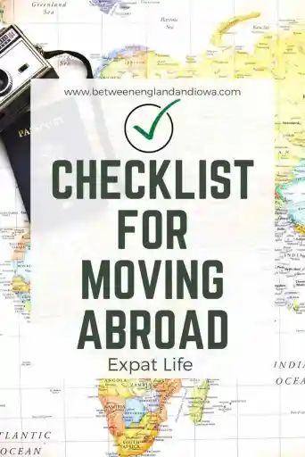 Checklist For Moving Abroad: A Handy Guide For Moving To A New Country - Between England & Iowa Moving Abroad Checklist, Checklist For Moving, Moving To A New Country, Moving Abroad, International Move, Moving Checklist, Move Abroad, Expat Life, Moving Out