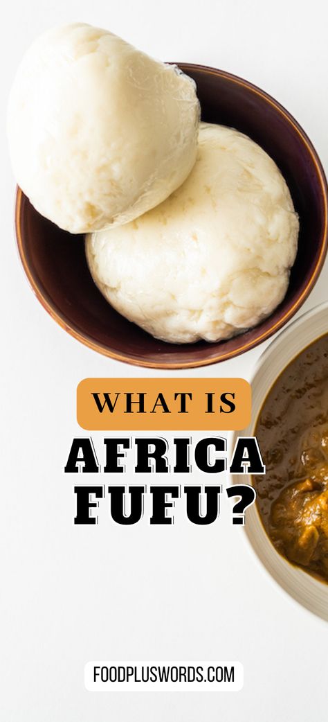 Foo Foo Recipe African, African Fufu Recipes, Fu Fu Recipe African, Rice Fufu Recipe, How To Make African Food, Easy African Recipes, Fufu Recipe, Fufu And Soup, African Food Recipes Easy