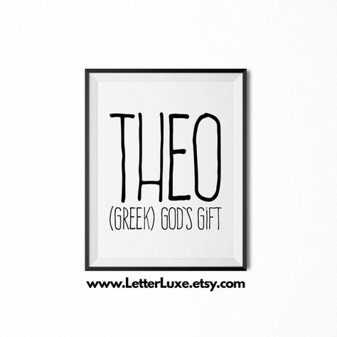 Theo Baby Name, Theo Name, Typography Wall Decor, Meaning Art, Names Girl, Nursery Wall Art Printable, Printable Nursery Art, Name Meaning