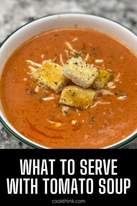 What To Eat with Tomato Soup - CookThink What Goes With Tomato Soup, Tomato Soup Side Dish, What To Eat With Tomato Soup, What To Serve With Tomato Soup, Tomato Soup Sides, Side For Soup, Chicken Avocado Melt, Chicken Salad Chick Recipe, Tomato Soup Can