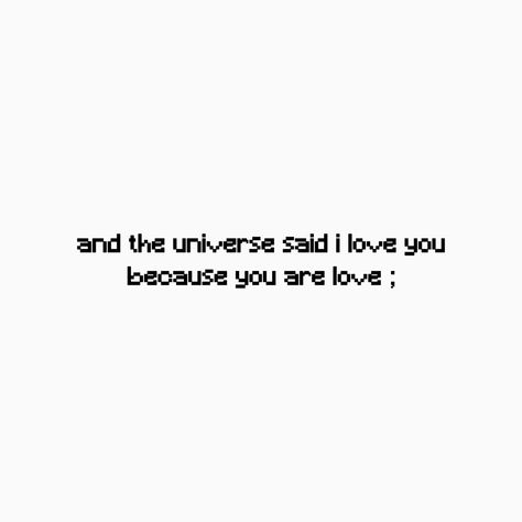 And The Universe Said I Love You Tattoo, Minecraft Poem Tattoo, And The Universe Said I Love You, Minecraft Tattoo Ideas, Minecraft End Poem, Minecraft Tattoo, Poem Tattoo, Love Yourself Tattoo, Rib Tattoo