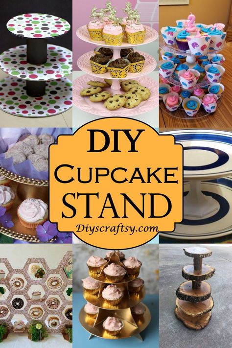 27 DIY Cupcake Stand Ideas - DIYs Craftsy Diy Cupcake Stand Ideas, Cupcake Display Diy, Diy Tiered Cupcake Stand, Cupcake Stand Ideas, Diy Camper Shell, Cupcake Holders Diy, Homemade Cupcake Stands, Mini Cupcake Display, Tree Cupcake Stand