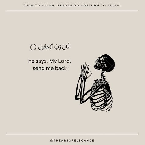 My Lord Send Me Back, Lord Send Me Back, Masha Allah, I Will Remember You, My Lord, Quotes Quran, Islamic Quotes Quran, Send Me, Islamic Quotes