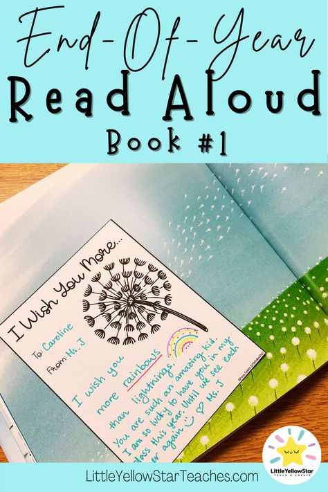 End of Year Read Aloud Book and Activities with I Wish You More by Amy Krouse Rosenthal - LittleYellowStar First Grade End Of Year Gifts, End Of Year Sel Activities, End Of School Year Activities 1st Grade, End Of Year Third Grade Activities, End Of The Year Read Alouds, 1st Grade Read Aloud Activities, End Of Year Cards For Students, End Of The Year Crafts Elementary, Preschool Last Day Of School Activities