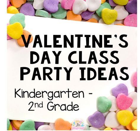 Valentines Crafts For First Graders, Valentines Party For Kindergarteners, Valentine Party Ideas For Kindergarten, Easy Valentine Party Ideas For Kids, Valentines Day Party For Kids Classroom, Valentines Party Kindergarten Classroom, Valentines Party 1st Grade, Valentines Party For Kids Classroom, Class Valentine Party Ideas