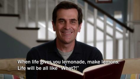 Phil knows best. Phil Dunphy, Have A Laugh, E Card, Laughing So Hard, Dad Jokes, Family Quotes, Modern Family, I Smile, Bones Funny