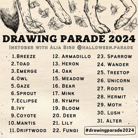 I couldn’t resist making another #inktober drawing prompt list this year! Happy to share my #drawingparade2024 prompts with yall! If you’re confused what this list is for, lemme tell you: Inktober is a month long drawing tradition, where artists can create one piece of art everyday in the month of October, based on these prompts. There are very little rules other than you finish one prompt each day, in whatever medium you choose, or level of complexity you can accomplish. Some suggested guid... 2024 Inktober Prompts, Inktober Prompts 2024, Monthly Drawing Prompts, 365 Drawing Prompts, Inktober 2024 List, Art Prompts Challenges, Drawing Prompt List, October Prompts, 300 Drawing Prompts