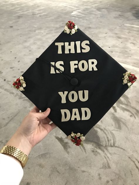 Grad cap for dad. #graduationcap #memorial Grad Cap Memorial, Graduation Cap Designs Honoring Loved Ones, Grad Cap Memorial Ideas, Graduation Cap Designs For Dad In Heaven, Memorial Caps For Graduation, Graduation Cap Designs Memorial, Graduation Cap Memorial Ideas, Graduation Cap For Lost Loved One, Grad Cap Ideas For Lost Loved Ones