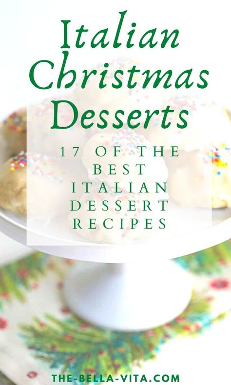 Italian Cookie Recipes Italy, Desserts With Italian Dinner, Christmas Italian Desserts, Italian Dessert Ideas, Italian Desserts Christmas, Light Italian Desserts, Classic Italian Desserts, Best Italian Desserts, Traditional Italian Christmas Cookies