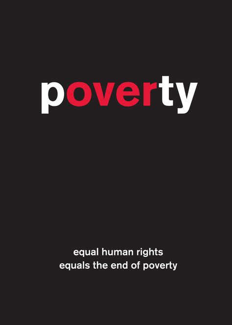 Something to think about...poverty. Poverty Graphic Design, Poverty Poster Design, Poverty Slogan, No Poverty Illustration, Poverty Poster Ideas, No Poverty Poster, Poverty Drawing Ideas, Poverty Poster, Poverty Photography