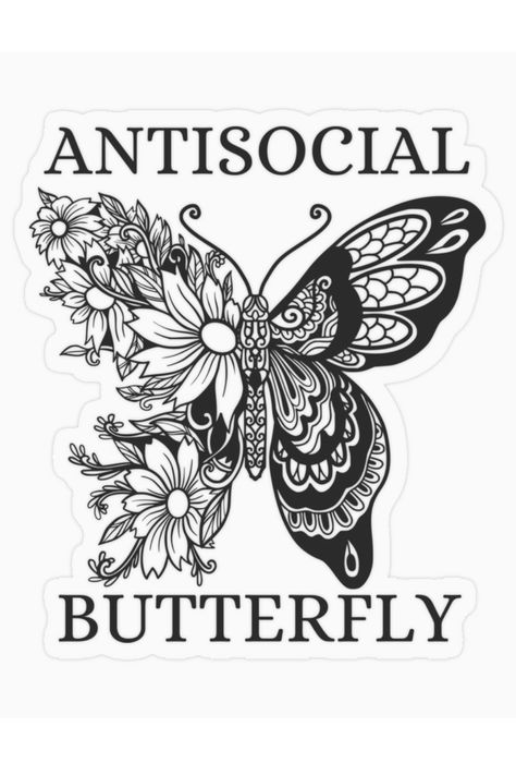 Anti Social Butterfly Tattoo, Anti Social Tattoo, Antisocial Tattoo, Anti Social Butterfly, Antisocial Butterfly, Butterflies Svg, Plastic Stickers, Social Butterfly, Anti Social