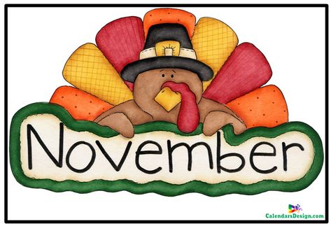 November Clipart Free Download November Clipart, Thanksgiving Turkey Pictures, Snowflake Making, November Pictures, November Images, Calendar Clipart, November Ideas, Thanksgiving Clip Art, November Calendar