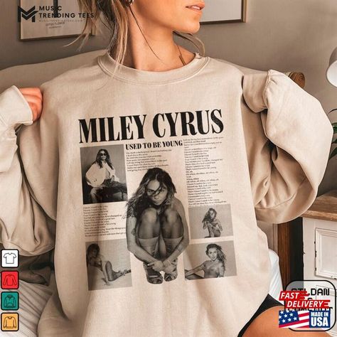 Used To Be Young T-Shirt Miley Music Cyrus 2024 Sweatshirt Check more at https://musictrendingtees.com/product/used-to-be-young-t-shirt-miley-music-cyrus-2024-sweatshirt/ Used To Be Young Miley Cyrus, Miley Cyrus 2000s, Miley Cyrus Merch, Smiley Miley, Miley Cyrus Style, Ordinary Girls, Hannah Montana, Young T, Miley Cyrus