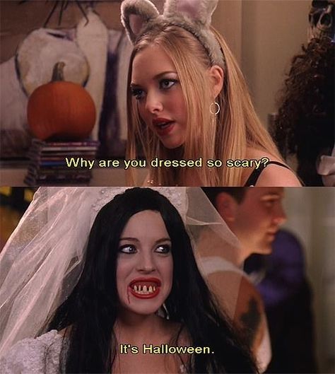 Mean Girls Mean Girls Halloween Quote, Mean Girls Meme, Mean Girls Halloween, Halloween Captions, Mean Girls Aesthetic, Girl Meme, Mean Girl Quotes, Mean Girls Movie, Shia Labeouf