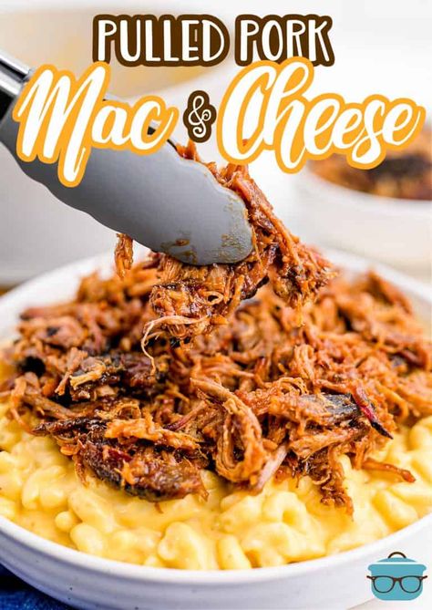 Tongs adding pulled pork on top of Pulled Pork Macaroni and Cheese. Pulled Pork Mac And Cheese, Pork Mac And Cheese, Pork Casserole, Pulled Pork Leftovers, Crockpot Pulled Pork, Smoked Pulled Pork, Macaroni N Cheese Recipe, Country Cook, The Country Cook