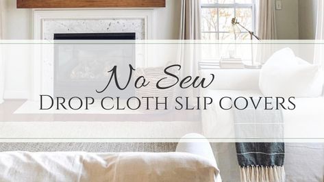 No Sew Drop cloth Slipcovers | $100 DIY Projects Drop Cloth Couch, No Sew Slipcover, Drop Cloth Slipcover, Decor Pad, Slip Covers, Woodburning Projects, Drop Cloth, No Sew, Couch Covers