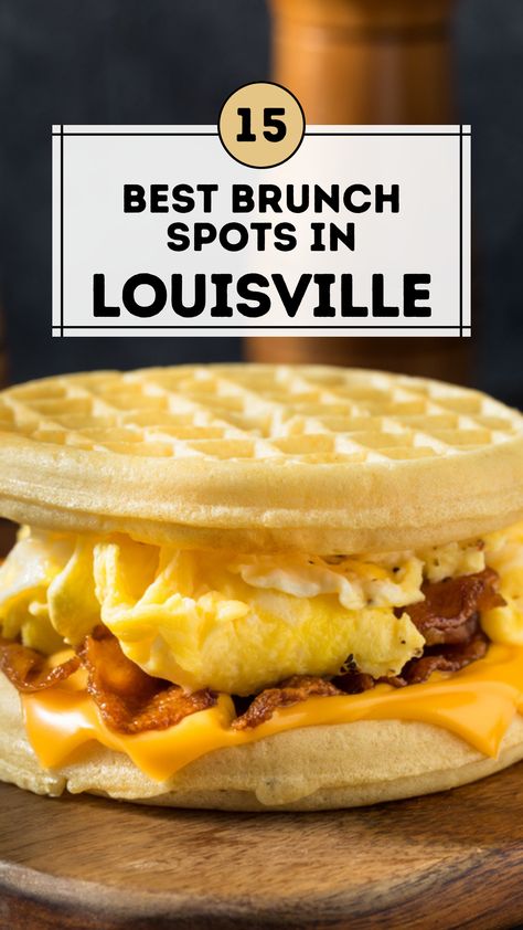 Best Brunch Spots in Louisville Louisville Restaurants, Breakfast Places, Brunch Spots, Louisville Kentucky, Weekend Brunch, Delicious Breakfast, Best Places To Eat, Best Breakfast, Yummy Breakfast